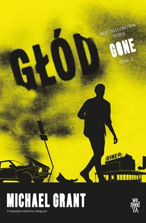 Głód. Gone. Tom 2, Michael Grant
