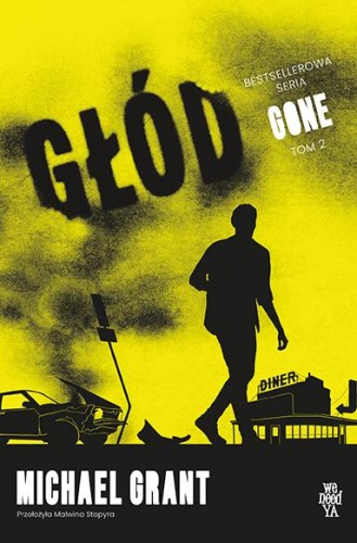 Przejdź do produktu GŁÓD. GONE. TOM 2, MICHAEL GRANT