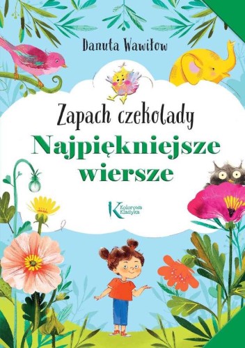 Przejdź do produktu ZAPACH CZEKOLADY. NAJPIĘKNIEJSZE WIERSZE....