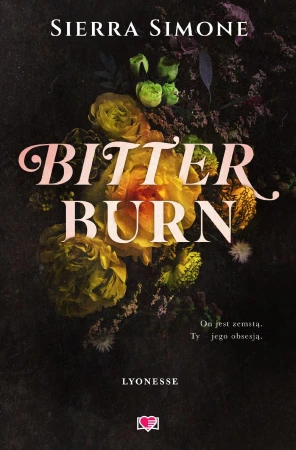 Bitter Burn. Lyonesse. Tom 3, Sierra Simone