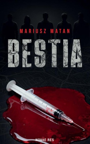 Przejdź do produktu BESTIA, MARIUSZ MATAN