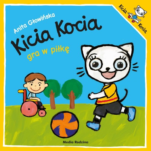 Przejdź do produktu KICIA KOCIA GRA W PIŁKĘ. KICIA KOCIA