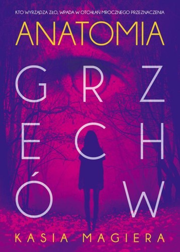 Przejdź do produktu ANATOMIA GRZECHÓW. CYKL LUBOMIERSKI. TOM 3
