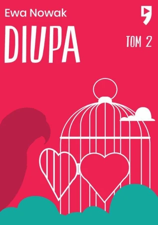 Diupa. Seria miętowa. Tom 2, Ewa Nowak