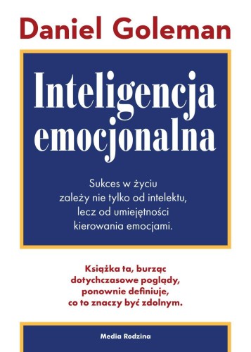 Przejdź do produktu INTELIGENCJA EMOCJONALNA, DANIEL GOLEMAN