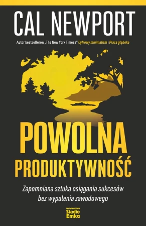 Powolna produktywność. Zapomniana sztuka...