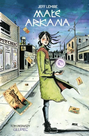 Głupiec. Małe Arkana. Tom 1, Jeff Lemire