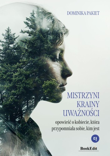 Przejdź do produktu MISTRZYNI KRAINY UWAŻNOŚCI. OPOWIEŚĆ O...