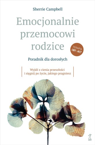 Przejdź do produktu EMOCJONALNIE PRZEMOCOWI RODZICE PORADNIK DLA...