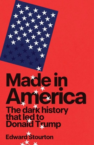 Przejdź do produktu MADE IN AMERICA, EDWARD STOURTON