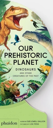 Our Prehistoric Planet, Sue Lowell Gallion