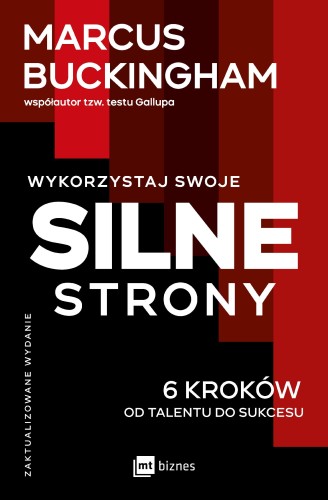 Przejdź do produktu WYKORZYSTAJ SWOJE SILNE STRONY. 6 KROKÓW OD...