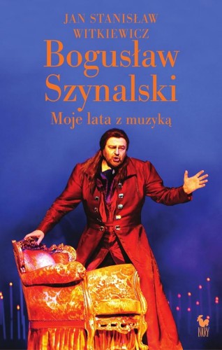 Przejdź do produktu BOGUSŁAW SZYNALSKI. MOJE LATA Z MUZYKĄ