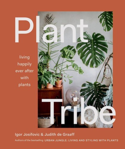 Przejdź do produktu PLANT TRIBE. LIVING HAPPILY EVER AFTER WITH PLANTS