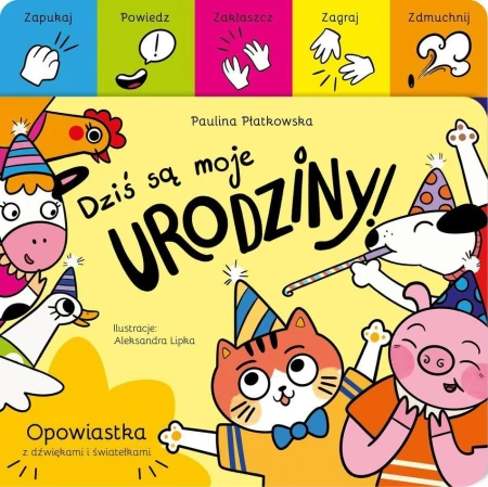 Dziś są moje urodziny!, Paulina Płatkowska