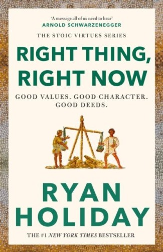 Przejdź do produktu RIGHT THING, RIGHT NOW, RYAN HOLIDAY