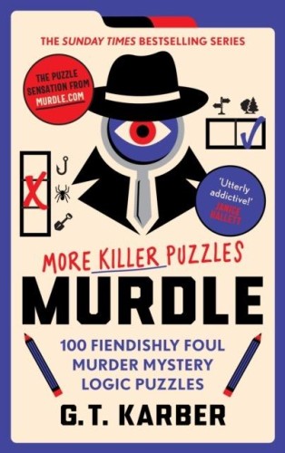 Przejdź do produktu MURDLE. MORE KILLER PUZZLES.100 FIENDISHLY...