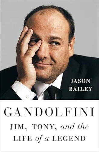 Przejdź do produktu GANDOLFINI. JIM, TONY, AND THE LIFE OF A LEGEND
