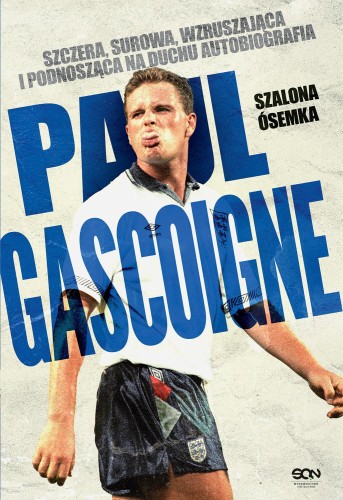 Przejdź do produktu PAUL GASCOIGNE. SZALONA ÓSEMKA. AUTOBIOGRAFIA