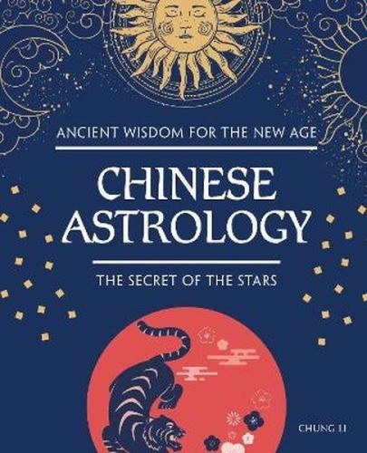 Przejdź do produktu CHINESE ASTROLOGY. THE SECRET OF THE STARS