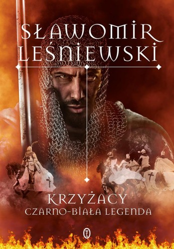 Przejdź do produktu KRZYŻACY. CZARNO-BIAŁA LEGENDA WYD. 2026