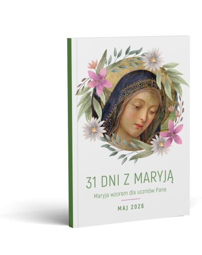 Przejdź do produktu 31 DNI Z MARYJĄ MARYJA WZOREM DLA UCZNIÓW PANA