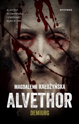 Przejdź do produktu ALVETHOR. DEMIURG, MAGDALENA KAŁUŻYŃSKA