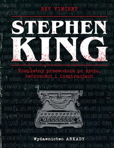 Przejdź do produktu STEPHEN KING. KOMPLETNY PRZEWODNIK PO ŻYCIU,...