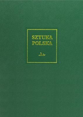 Wczesny i dojrzały barok sztuka Polska Tom 4