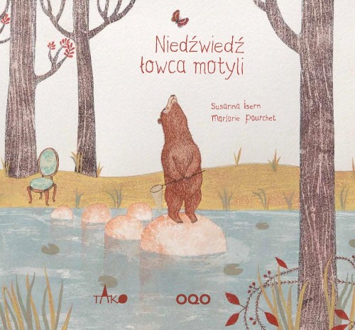 Przejdź do produktu NIEDŹWIEDŹ ŁOWCA MOTYLI WYD. 5, SUSANNA ISERN