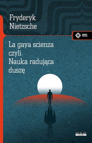 Przejdź do produktu LA GAYA SCIENZA CZYLI NAUKA RADUJĄCA DUSZĘ