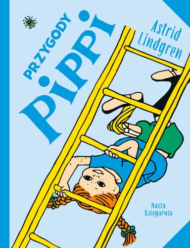 Przejdź do produktu PRZYGODY PIPPI WYD. 2023, ASTRID LINDGREN