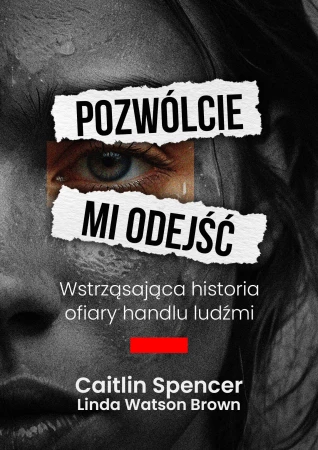Pozwólcie mi odejść. Wstrząsająca historia...