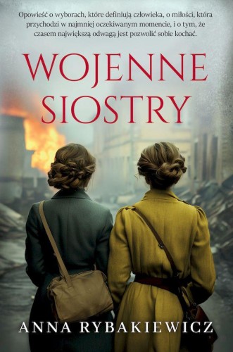 Przejdź do produktu WOJENNE SIOSTRY WYD. KIESZONKOWE, ANNA RYBAKIEWICZ