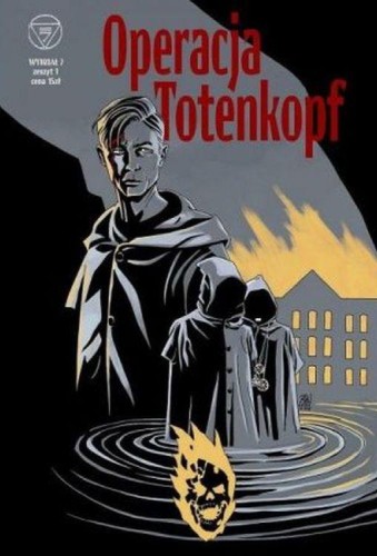 Przejdź do produktu OPERACJA TOTENKOPF. WYDZIAŁ 7. TOM 1