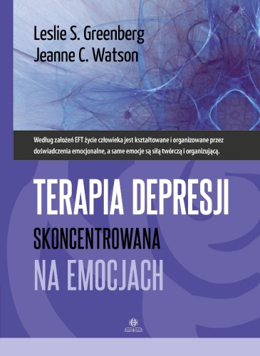 Przejdź do produktu TERAPIA DEPRESJI SKONCENTROWANA NA EMOCJACH...