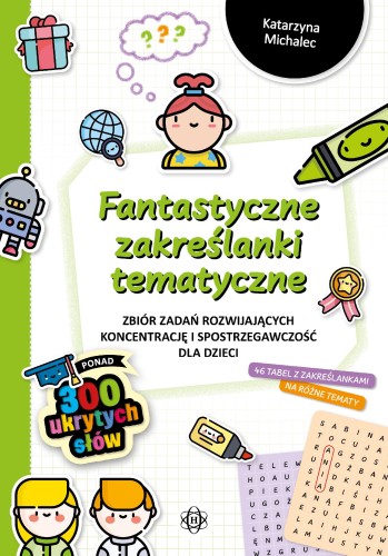 Przejdź do produktu FANTASTYCZNE ZAKREŚLANKI TEMATYCZNE ZBIÓR...