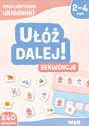 Przejdź do produktu UŁÓŻ DALEJ! SEKWENCJE MOJE PIERWSZE UKŁADANKI