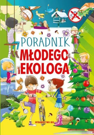 Poradnik młodego ekologa, A. Nożyńska-Demianiuk