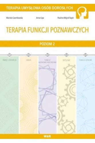Przejdź do produktu TERAPIA FUNKCJI POZNAWCZYCH CZĘŚĆ 2