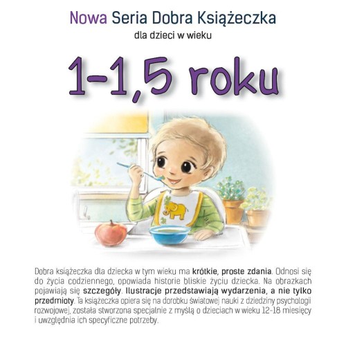 Przejdź do produktu NOWA SERIA DOBRA KSIĄŻECZKA 1-1,5 ROKU