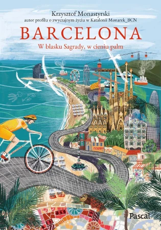Barcelona. W blasku Sagrady, w cieniu palm