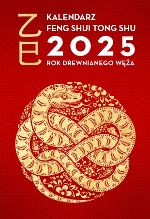 Kalendarz Feng Shui Tong Shu 2025. Rok...
