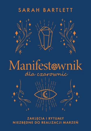 Manifestownik dla czarownic, Sarah Bartlett