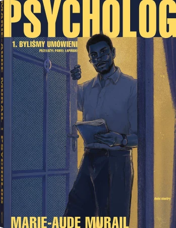 Byliśmy umówieni. Psycholog. 1, Marie-Aude Murail