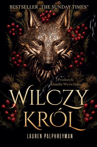Przejdź do produktu WILCZY KRÓL, LAUREN PALPHREYMAN
