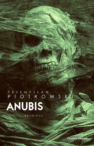 Przejdź do produktu ANUBIS. KOMISARZ IGOR BRUDNY. TOM 7