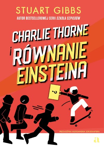 Przejdź do produktu CHARLIE THORNE I RÓWNANIE EINSTEINA. TOM 1