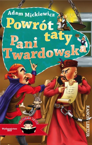 Przejdź do produktu POWRÓT TATY. PANI TWARDOWSKA. ILUSTROWANA LEKTURA