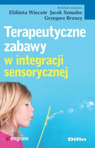 Przejdź do produktu TERAPEUTYCZNE ZABAWY W INTEGRACJI SENSORYCZNEJ